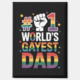 #1 World's Gayest Dad Funny Father's Day LGBT Magnet