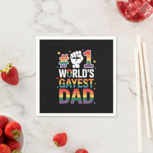 #1 World's Gayest Dad Funny Father's Day LGBT  Napkin