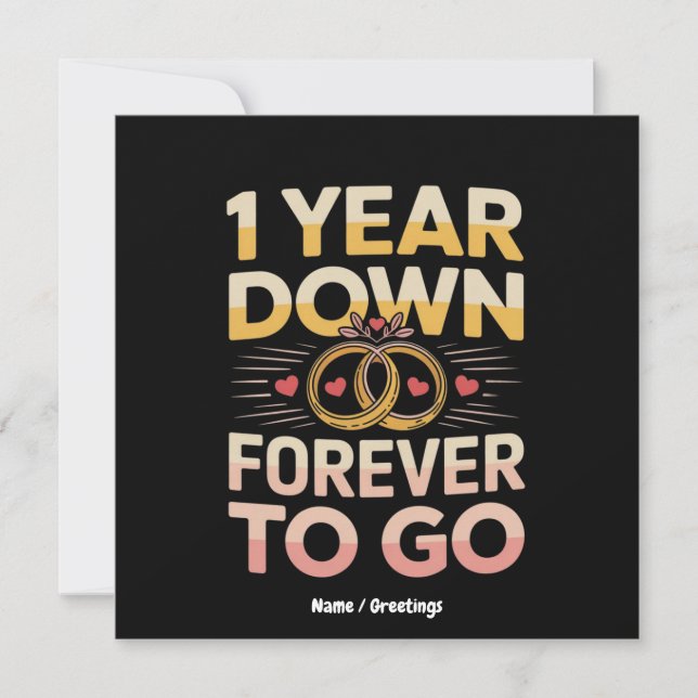 1 Year Down Forever to Go 1st Wedding Anniversary  Invitation (Front)