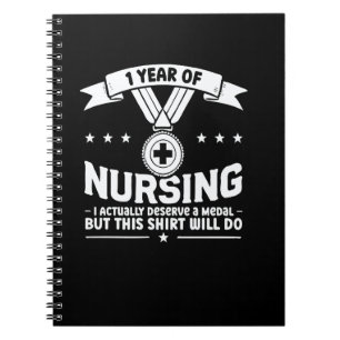 1 Year of Nursing Deserving a Medal Nurse Annivers Notebook