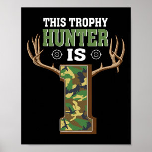 1 Year Old Hunting 1st Birthday Party Deer Hunter Poster