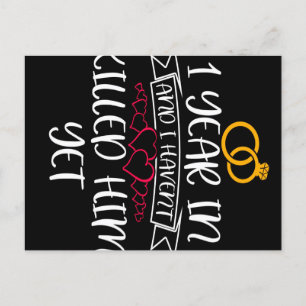 1 Years In And I Haven't  Him Yet Announcement Postcard