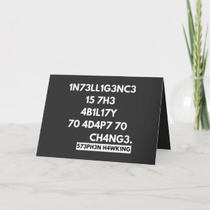 1N73LL1G3NC3 15 7H3 4B1L17Y 70 4D4P7 70 CH4NG3. HOLIDAY CARD