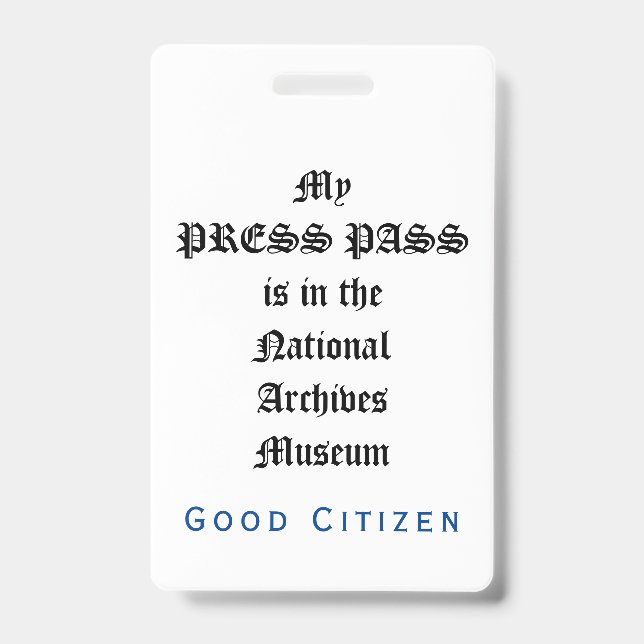 1st Amendment Audit - My Press Pass ID Badge (Front)