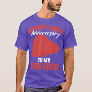 1st Anniversary Liver Transplant Recipient Survivo T-Shirt