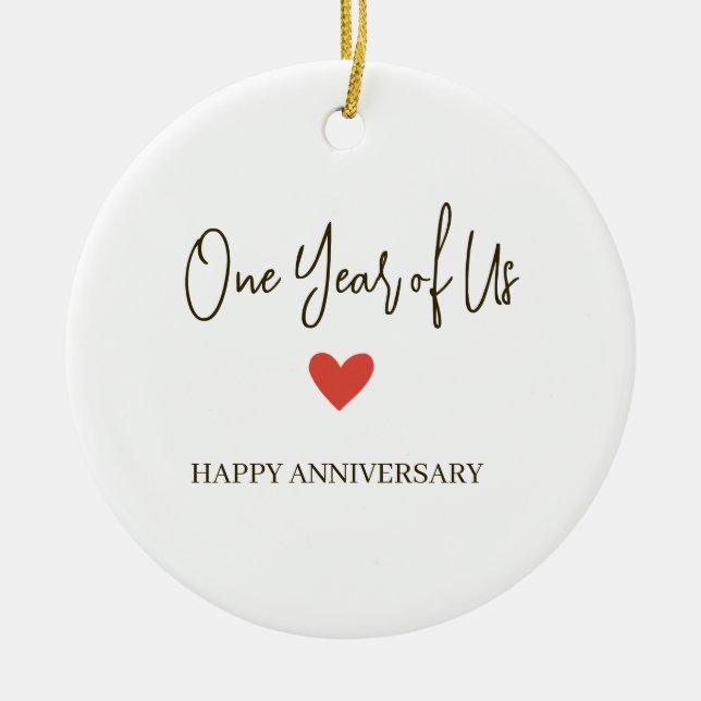 1st Anniversary – One Year of Us Ceramic Ornament (Front)