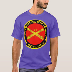 1st Battalion 12th Artillery Regiment w Branch Ft  T-Shirt