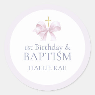 1st Birthday and Baptism for Girl, Pink Bow  Classic Round Sticker