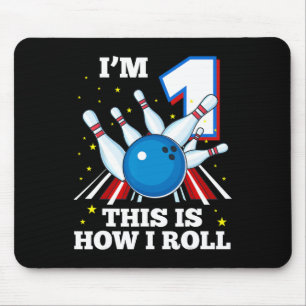 1st Birthday Bowling I'm 1 This Is How I Roll Funn Mouse Pad