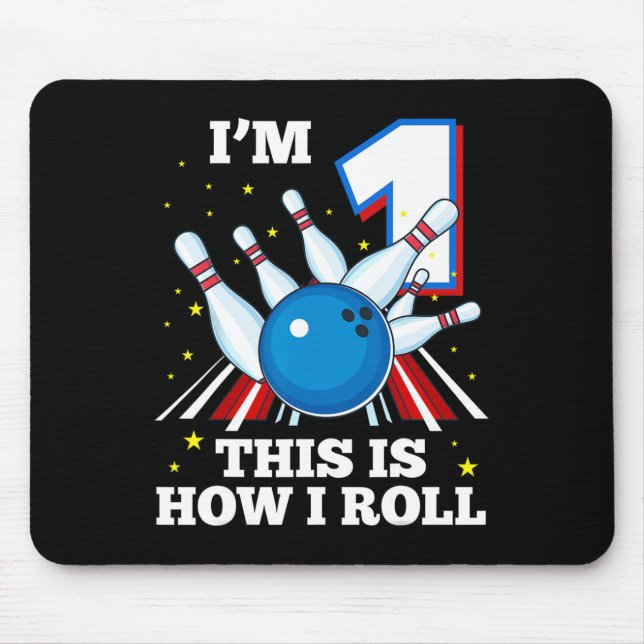 1st Birthday Bowling I'm 1 This Is How I Roll Funn Mouse Pad (Front)