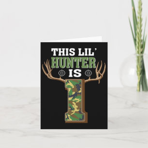 1st Birthday Hunting Deer 1 Year Old Hunter 1  Card
