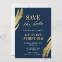 1st birthday invitations Save the date Navy Gold