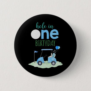 1st Birthday Party Golfer Hole In One Birthday Gol 6 Cm Round Badge