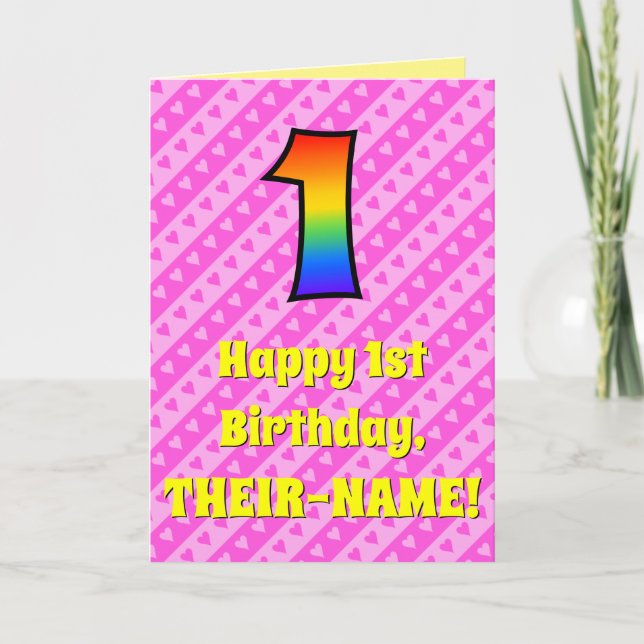 1st Birthday: Pink Stripes & Hearts, Rainbow # 1 Card (Front)