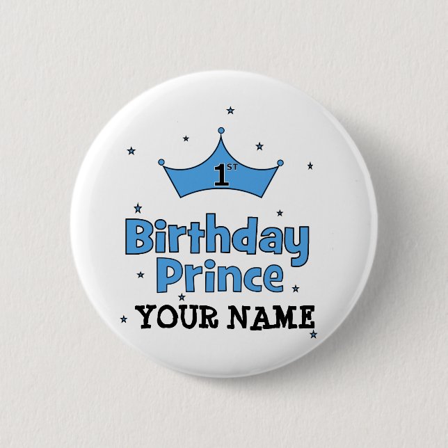 1st Birthday Prince 6 Cm Round Badge (Front)