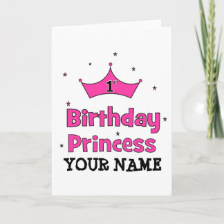 1st Birthday Princess! with pink crown Card