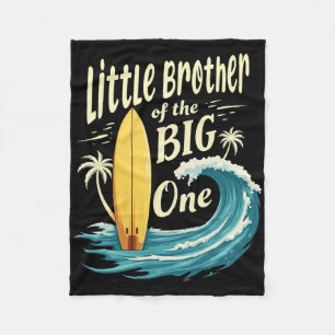 1st Birthday Surfer Lil Brother Of The Big One Sur Fleece Blanket