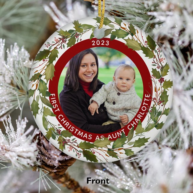 1st Christmas as Aunt 2 Photo Holly Wreath Elegant Ceramic Ornament (Creator Uploaded)
