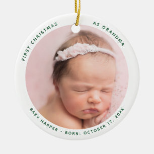 1st Christmas as Grandma Baby Photo Holiday Family Ceramic Ornament