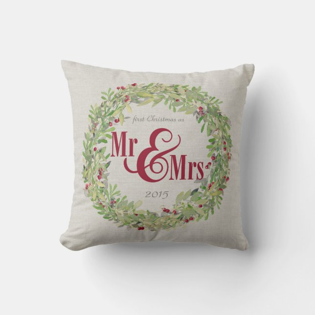 1st Christmas as Mr & Mrs custom name/year Wreath Cushion (Front)