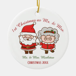 1st Christmas as Mr. & Mrs. Cute Santa Mrs. Claus Ceramic Ornament