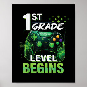 1st Day Of 1st Grade Level Begins First Grade Gami Poster
