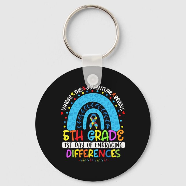 1st Day Of Embracing Differences 5th Grade Autism  Key Ring (Front)