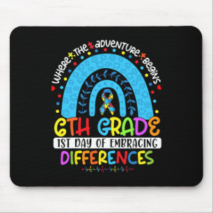 1st Day Of Embracing Differences 6th Grade Autism  Mouse Pad