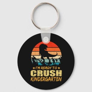 1st Day Of Kindergarten I'm Ready To Crush Dinosau Key Ring