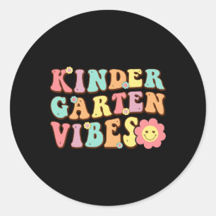 1st Day Of School Kindergarten Vibes Student Teach Classic Round Sticker