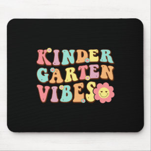 1st Day Of School Kindergarten Vibes Student Teach Mouse Pad