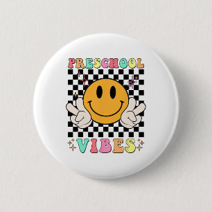 1st Day Of School Preschool Vibes Fun Teacher Nurs 6 Cm Round Badge