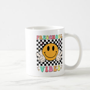 1st Day Of School Preschool Vibes Fun Teacher Nurs Coffee Mug