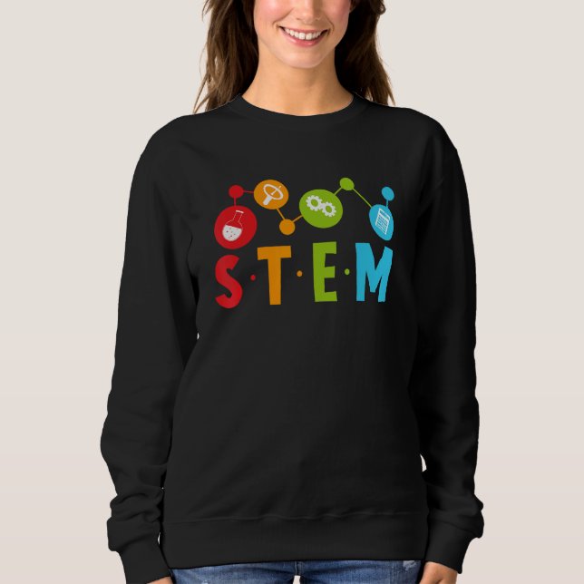 1st Day of School STEM Teacher Boys Girls Kids Sci Sweatshirt (Front)