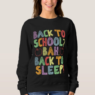 1st Day School Student Back To School Sweatshirt