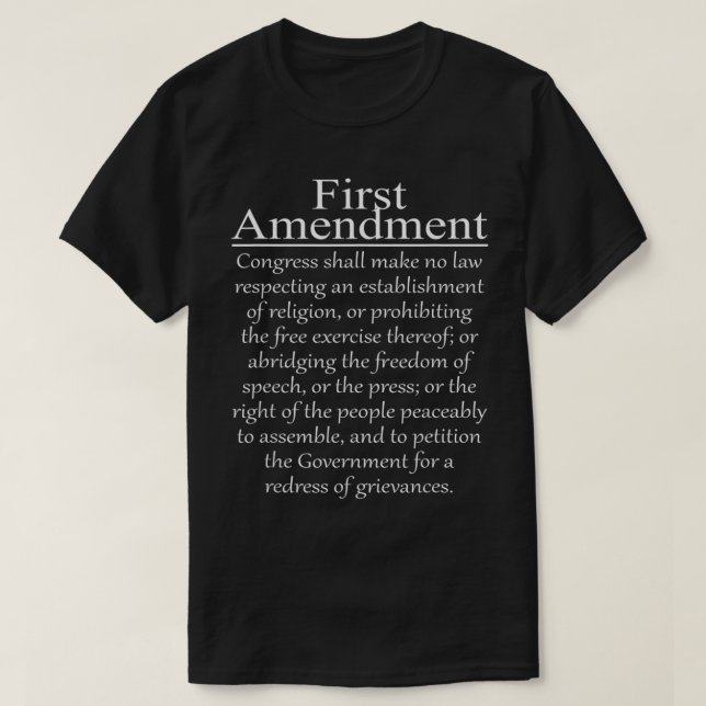 1st First Amendment US Constitution Patriot US His T-Shirt (Design Front)