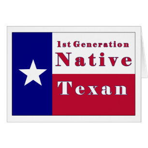 1st Generation Native Texan Flag
