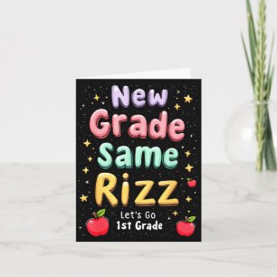 1st grade back to school new grade same rizz card