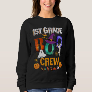 1st Grade Boo Crew Teacher Student  Halloween Cost Sweatshirt