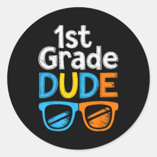 1st Grade Bruh First Grade Dude Back To School For Classic Round Sticker
