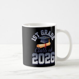 1st Grade Cl Of 2026 Graduation Graduate Students Coffee Mug