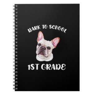 1st grade cute french bulldog quote funny dog back notebook