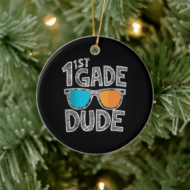 1st Grade Dude Back To School First Grade Student Ceramic Ornament (Tree)