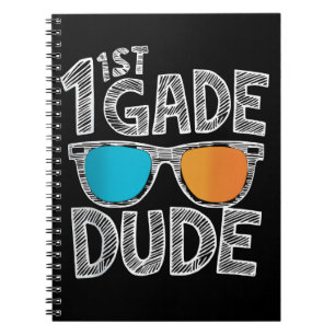 1st Grade Dude Back To School First Grade Student Notebook