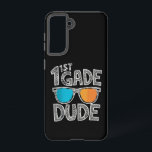 1st Grade Dude Back To School First Grade Student Samsung Galaxy Case<br><div class="desc">1st Grade Dude Back To School First Grade Student</div>