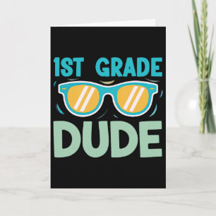 1st Grade Dude Boys Kids Ck To School Team First G Card