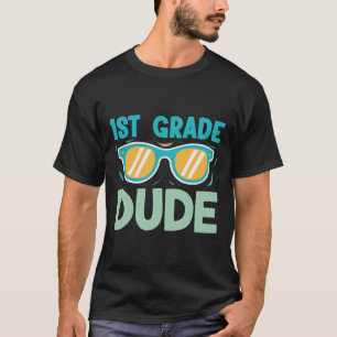 1st Grade Dude Boys Kids Ck To School Team First G T-Shirt