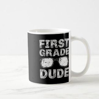 1st Grade Dude First Day Of School Gift Back To Sc Coffee Mug