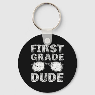 1st Grade Dude First Day Of School Gift Back To Sc Key Ring