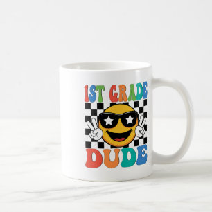 1st Grade Dude First Grade 1st First Day Boy Back Coffee Mug